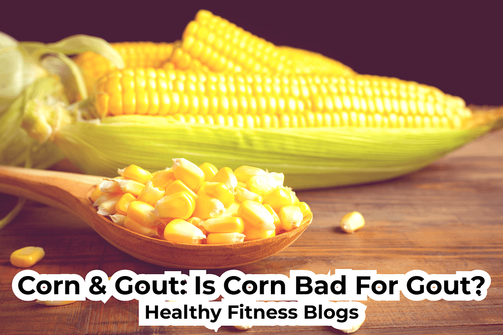 Is corn bad for gout?