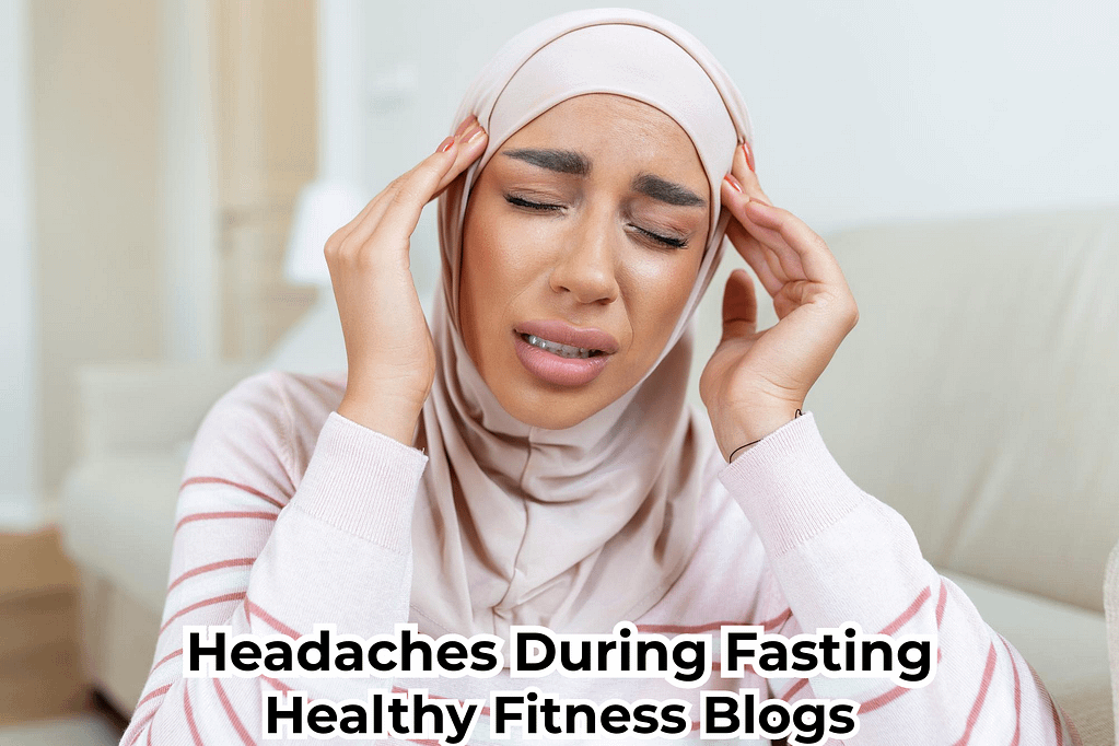 headaches during fasting