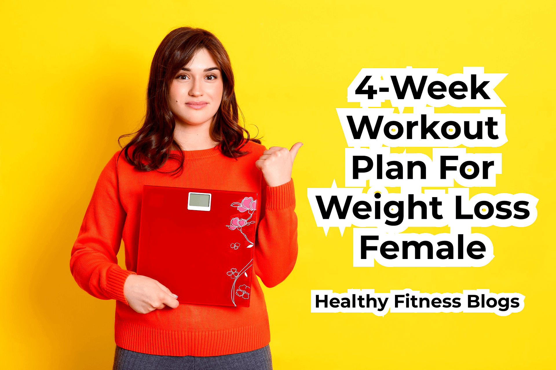 4-week-workout-plan-for-weight-loss-female-healthy-fitness-blogs